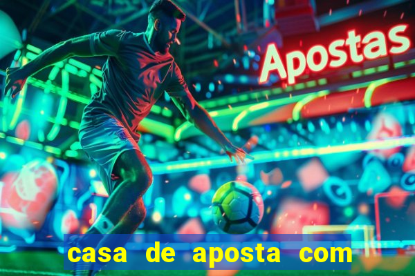 casa de aposta com 1 real