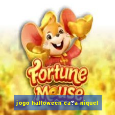 jogo halloween ca?a niquel