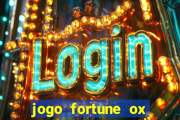 jogo fortune ox paga mesmo