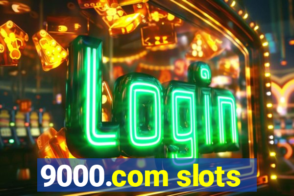 9000.com slots