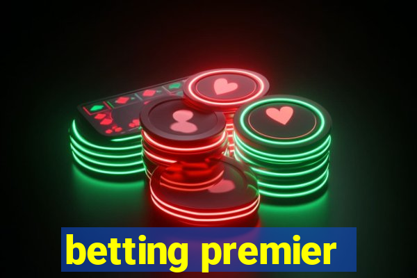 betting premier