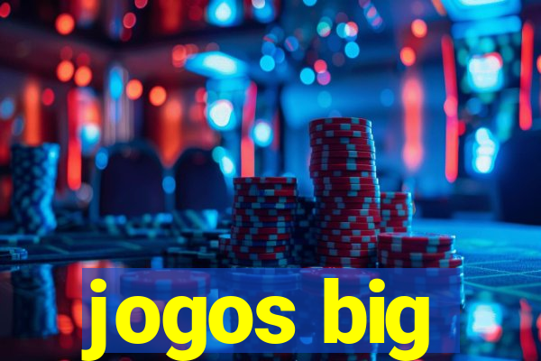 jogos big