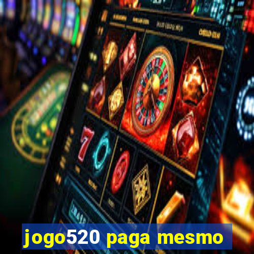 jogo520 paga mesmo