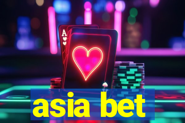 asia bet