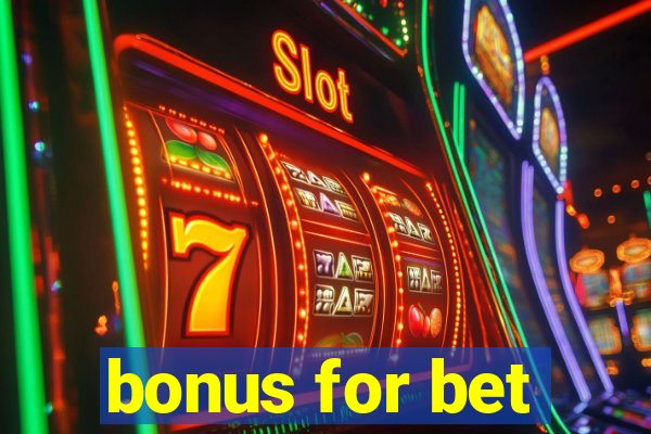 bonus for bet