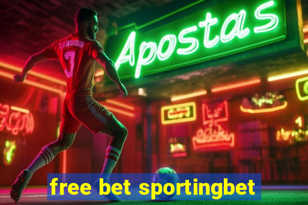 free bet sportingbet