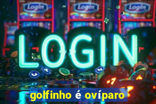 golfinho é ovíparo