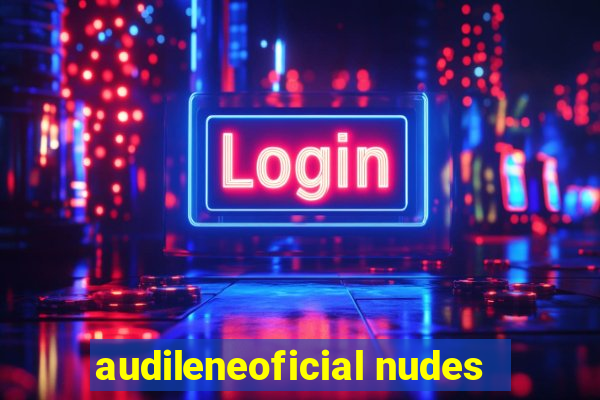 audileneoficial nudes