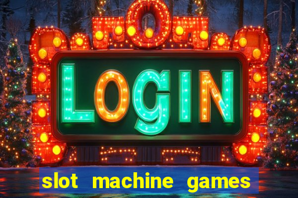 slot machine games real money