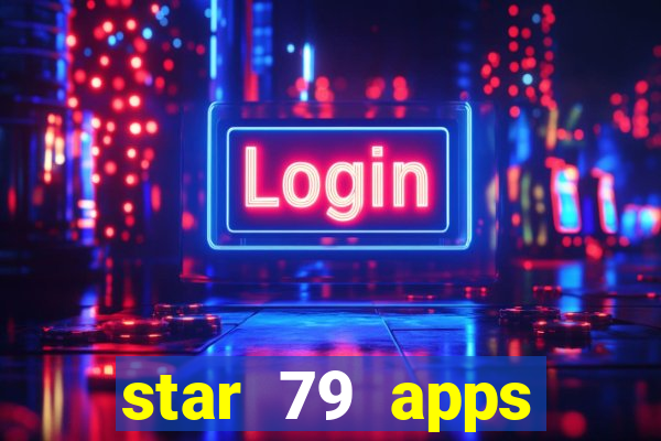 star 79 apps private limited