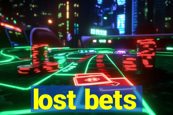 lost bets