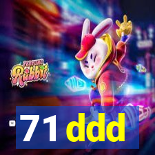 71 ddd