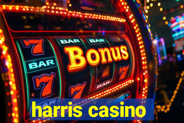 harris casino