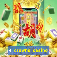 4 crowns casino sister sites