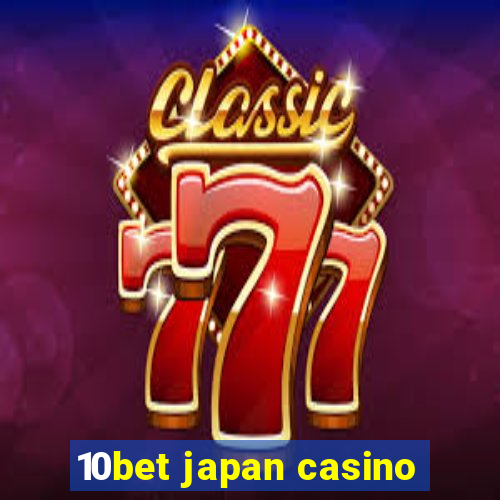 10bet japan casino