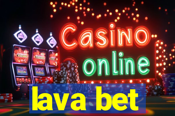 lava bet