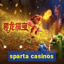 sparta casinos