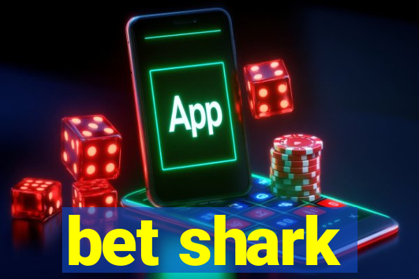 bet shark