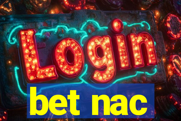 bet nac