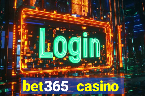 bet365 casino ontario bonuses