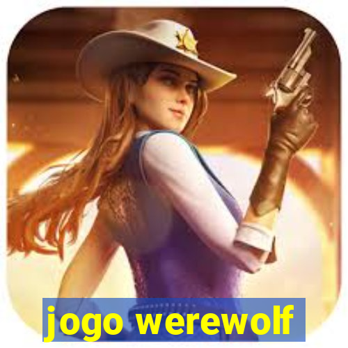 jogo werewolf