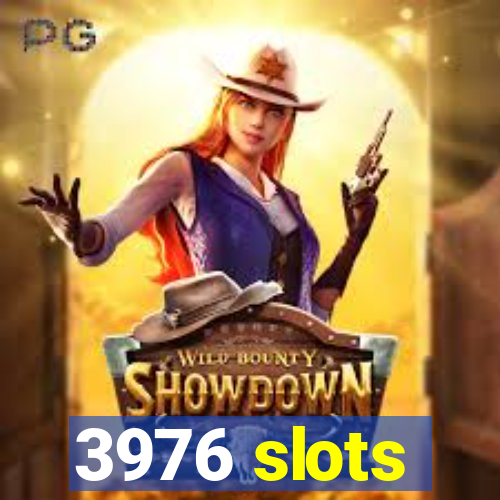 3976 slots