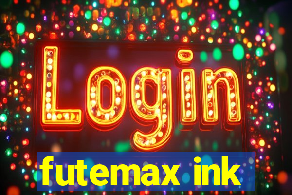 futemax ink