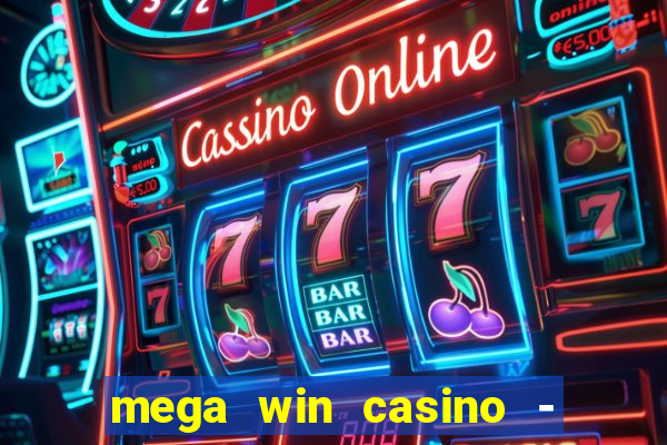 mega win casino - vegas slots