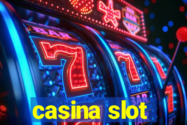 casina slot