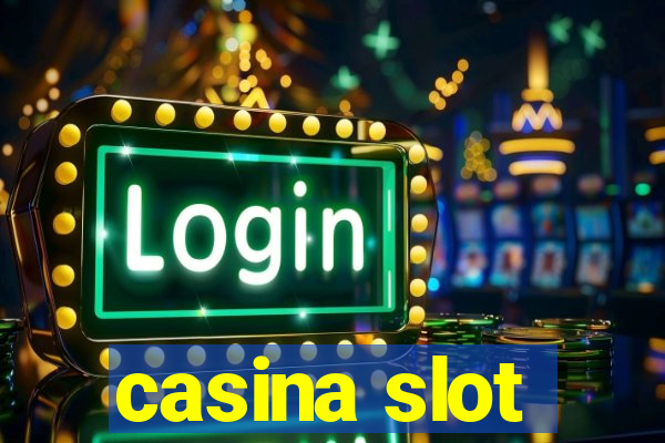 casina slot