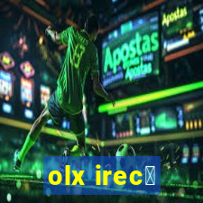 olx irec锚