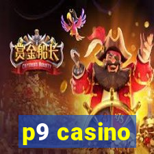 p9 casino