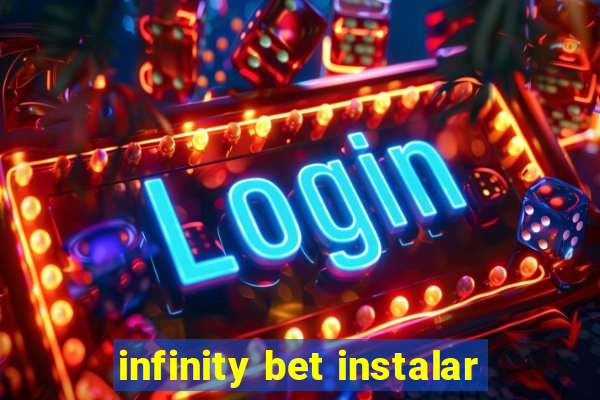 infinity bet instalar