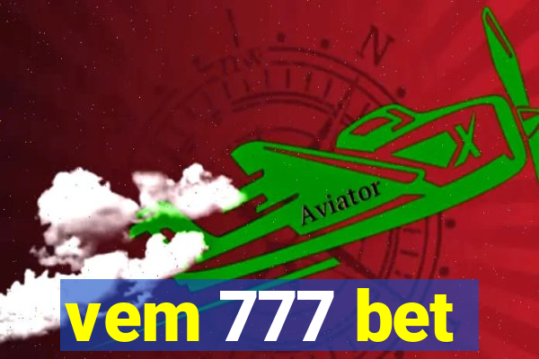 vem 777 bet