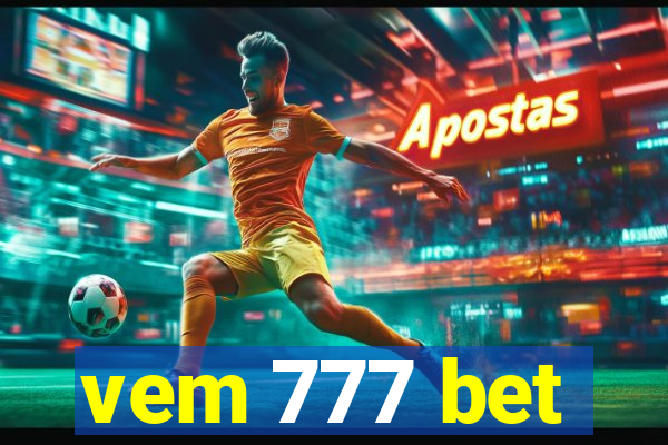 vem 777 bet