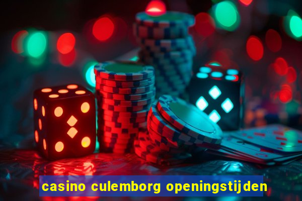 casino culemborg openingstijden