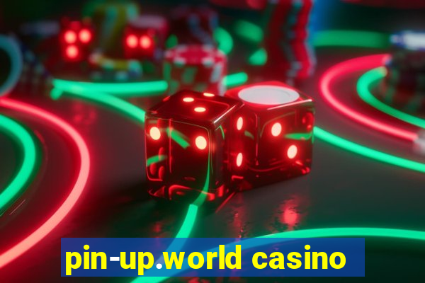 pin-up.world casino