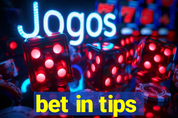 bet in tips