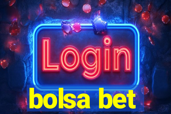 bolsa bet