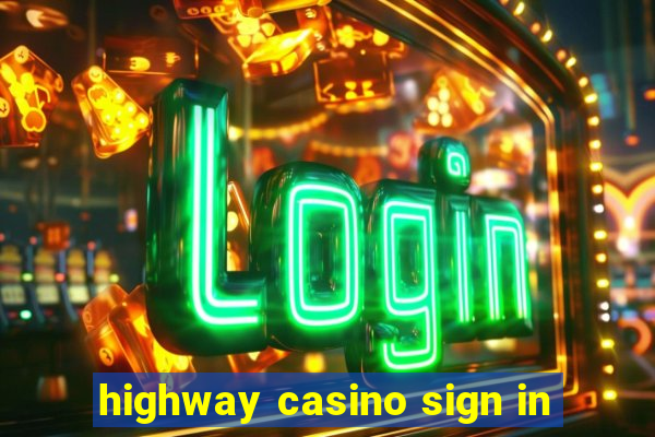 highway casino sign in