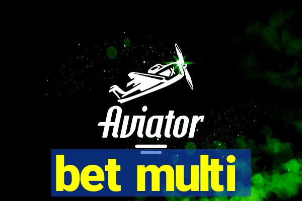 bet multi