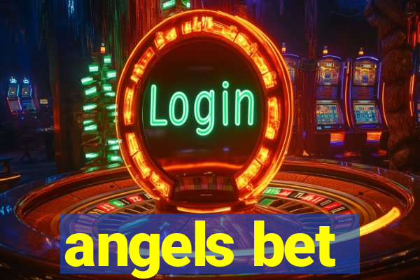 angels bet