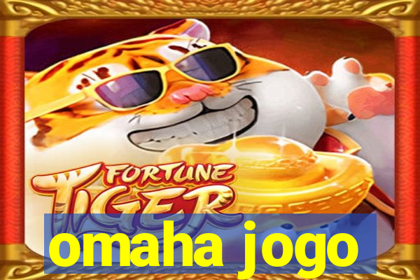 omaha jogo