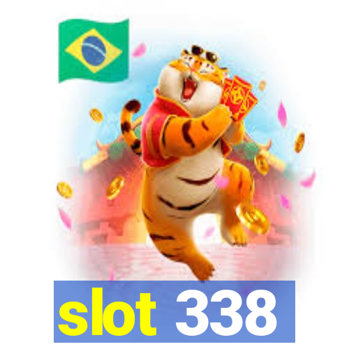 slot 338