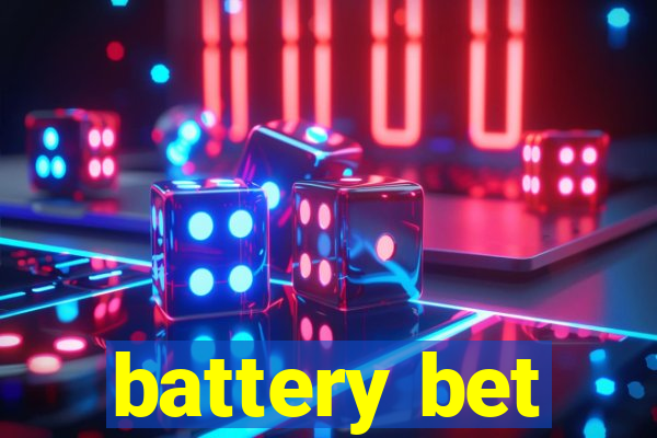 battery bet