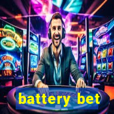 battery bet