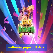 melhores jogos off-line