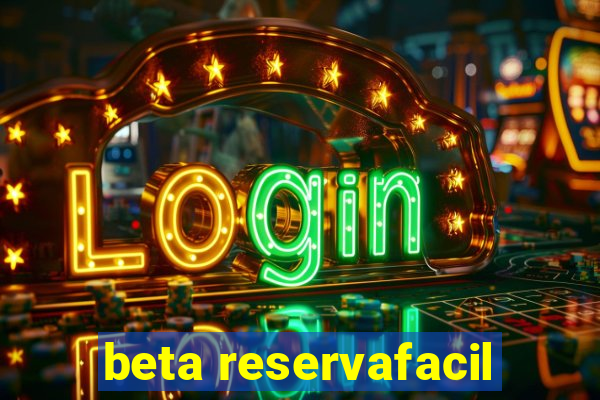 beta reservafacil