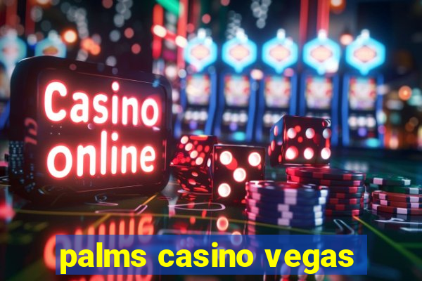 palms casino vegas