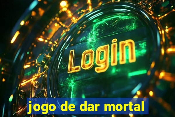 jogo de dar mortal